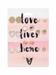 Love lives here girly everyday essentials